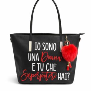 Borsa "Io sono una Donna e tu che superpoteri hai?"